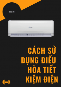 Cách sử dụng điều hòa tiết kiệm điện