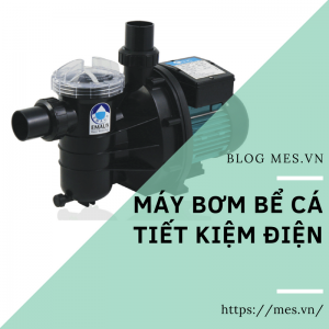 Máy bơm bể cá tiết kiệm điện