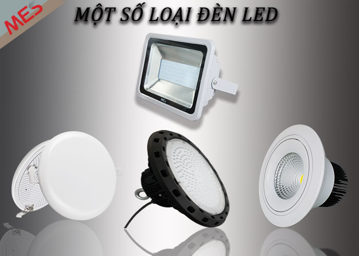 Một số loại đèn Led - Mes